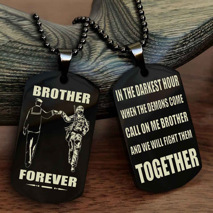 Soldier-Air force Personalized Double Sided Dog Tag For My Brother - Call On Me Brother And We Will Fight Them Together Gift For Your Friend