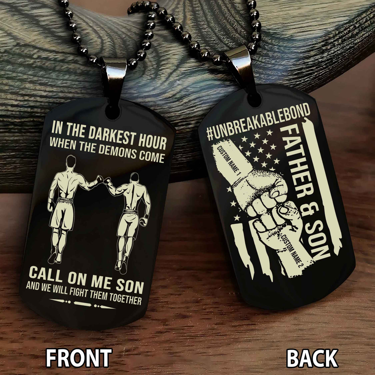 Father And Son UnBreakable Bond Double Side Dog Tag Call On Me Son And We Will Fight Them Together Double Sided Dog Tag