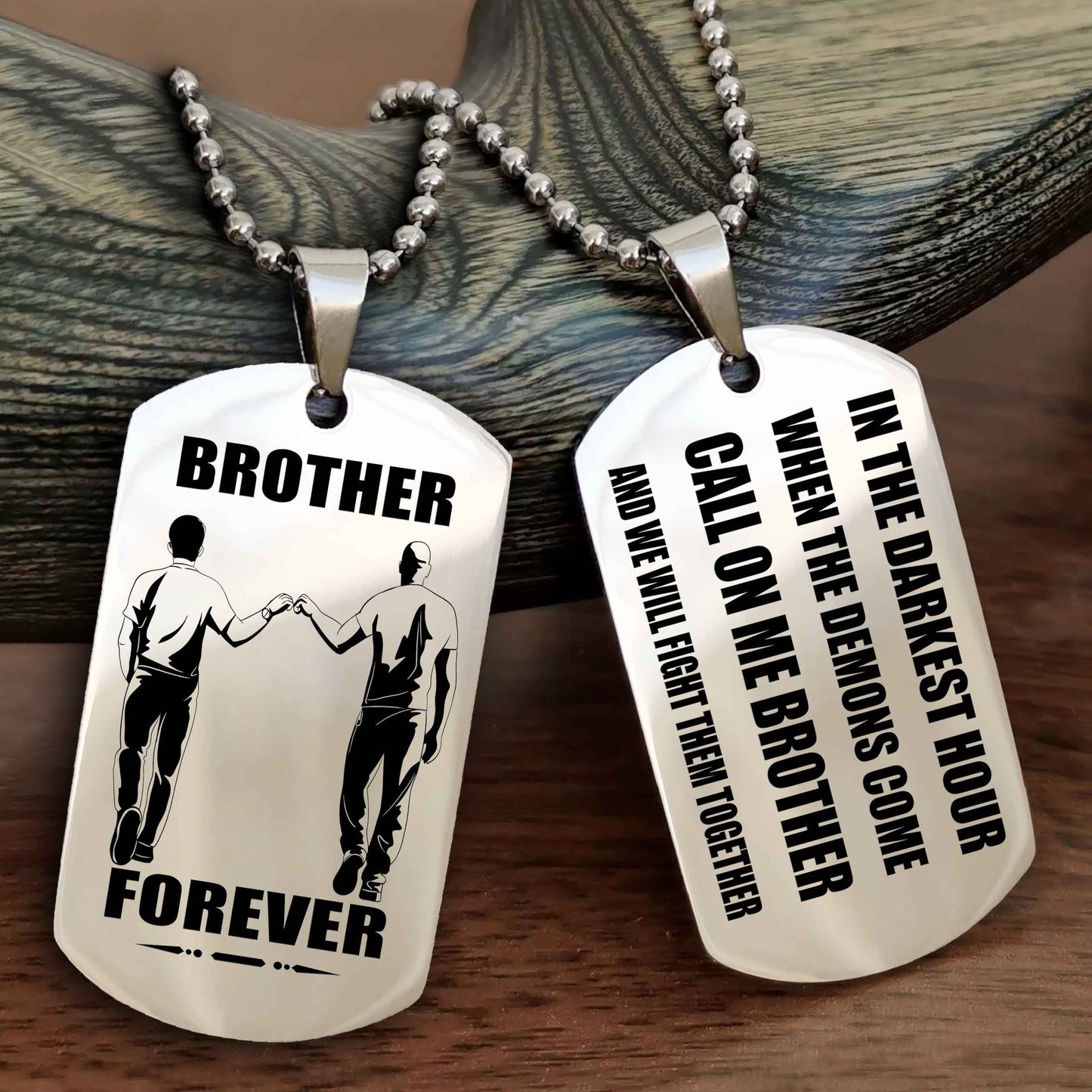 Soldier Engraved Double Sided Dog Tag Call On Me Brother NAG Brothers Forever We Will Fight Them Together