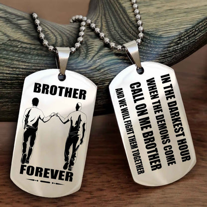 Knight templar Engraved Double Sided Dog Tag Call On Me Brother NAG Brothers Forever We Will Fight Them Together