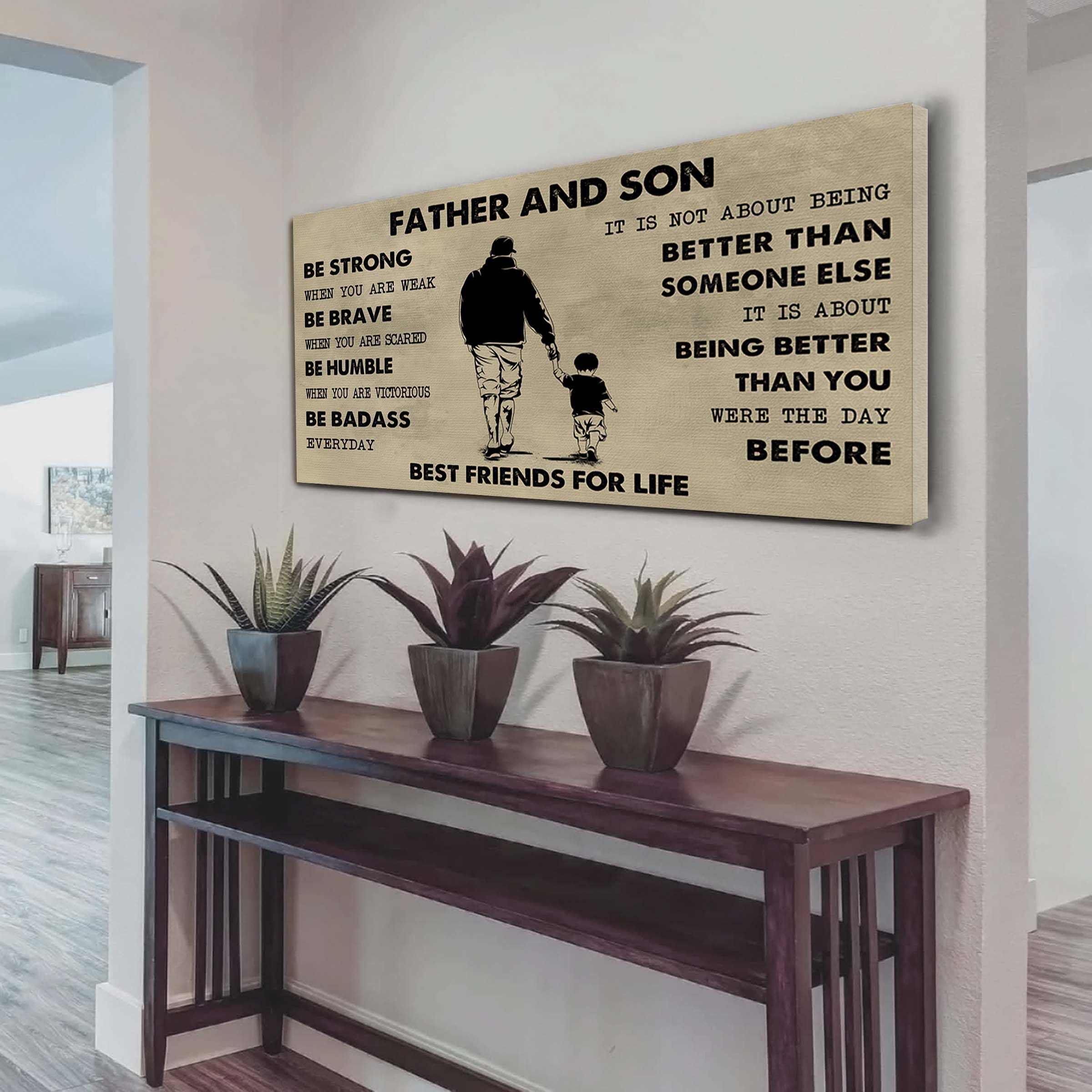 Ver 2 Family Father And Son Best Friends For Life - Be Strong When You Are Weak Poster Canvas Gift For Son From Father-Photo Upload