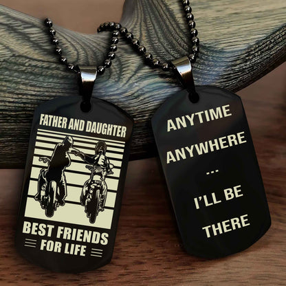 Biker Dad And Daughter Double Side Dog Tag Best Friend For Life With Loving Message On The Back