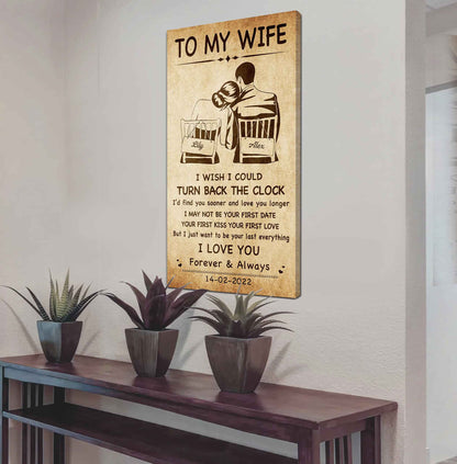 Samurai Poster Canvas To My Wife I Wish I Could Turn Back The Clock - I Love You Forever And Always Gift For Your Wife