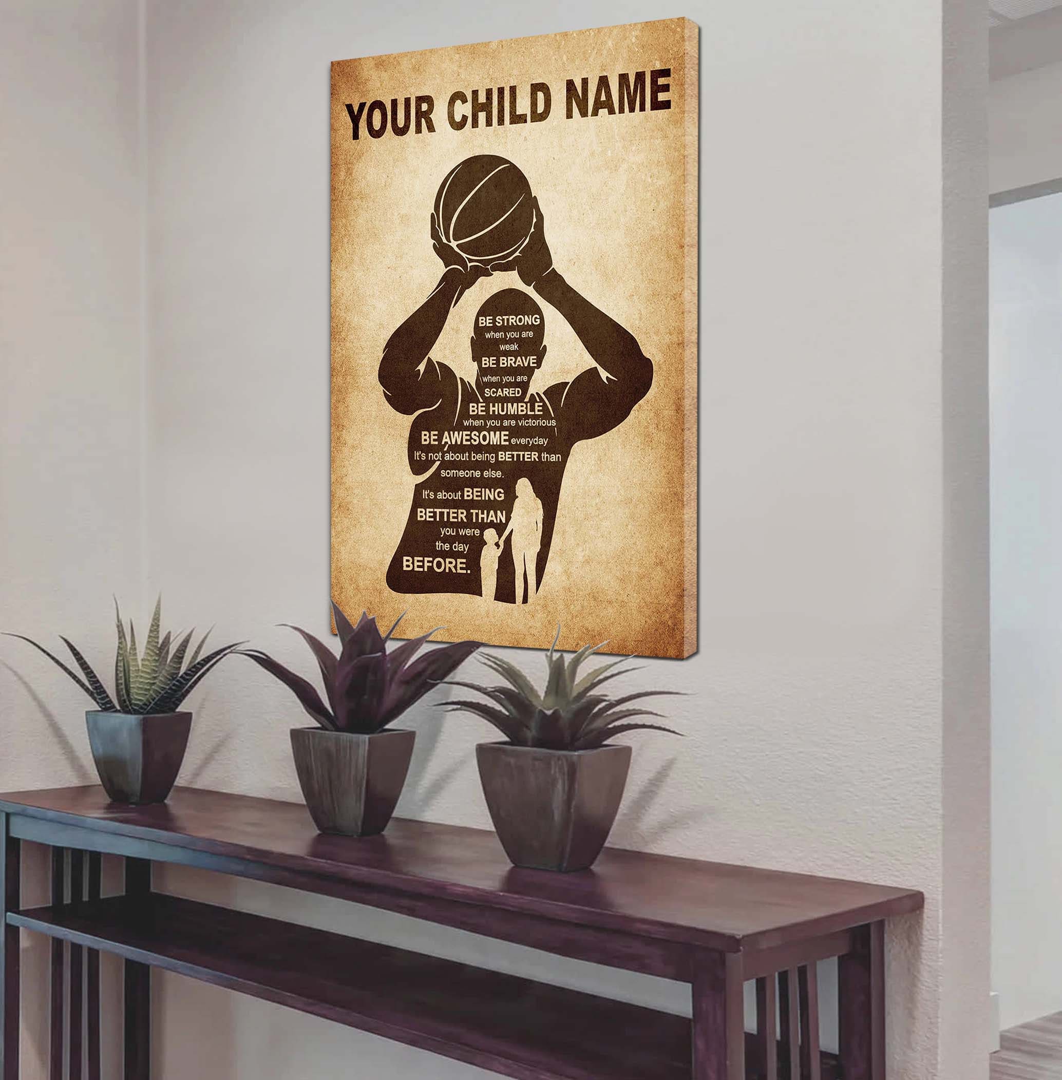 Be Awesome Everyday Personalized Your Child Name From Mom Dad To Son Basketball Poster Canvas Gifts For Your Son