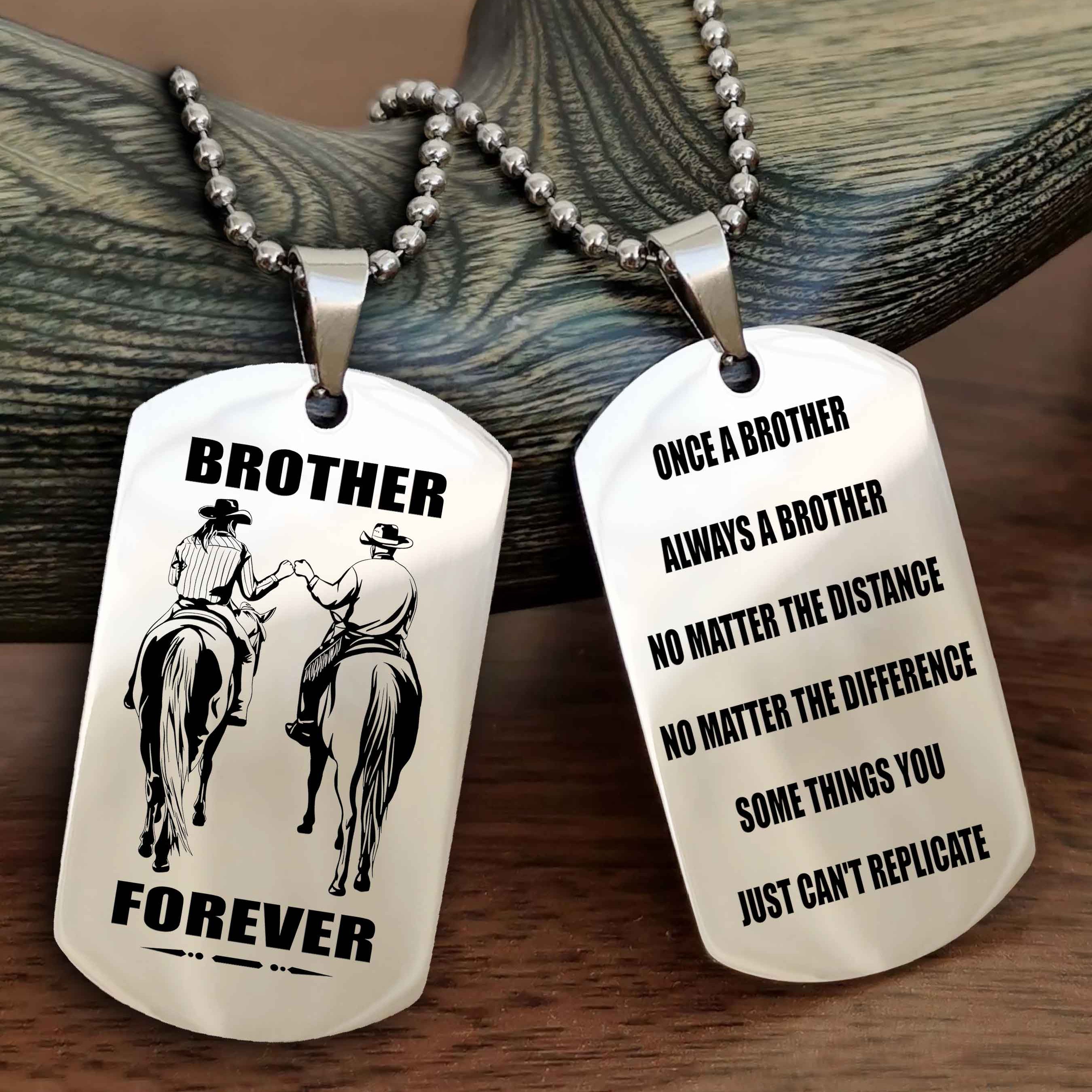 Cowboy Customizable engraved dog tag double sided gift from brother Once A Brother Always A Brother
