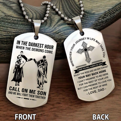 Special Version Double Side Dog Tag Call On Me Son And We Will Fight Them Together - Cross Never Forget Your Way Back Home