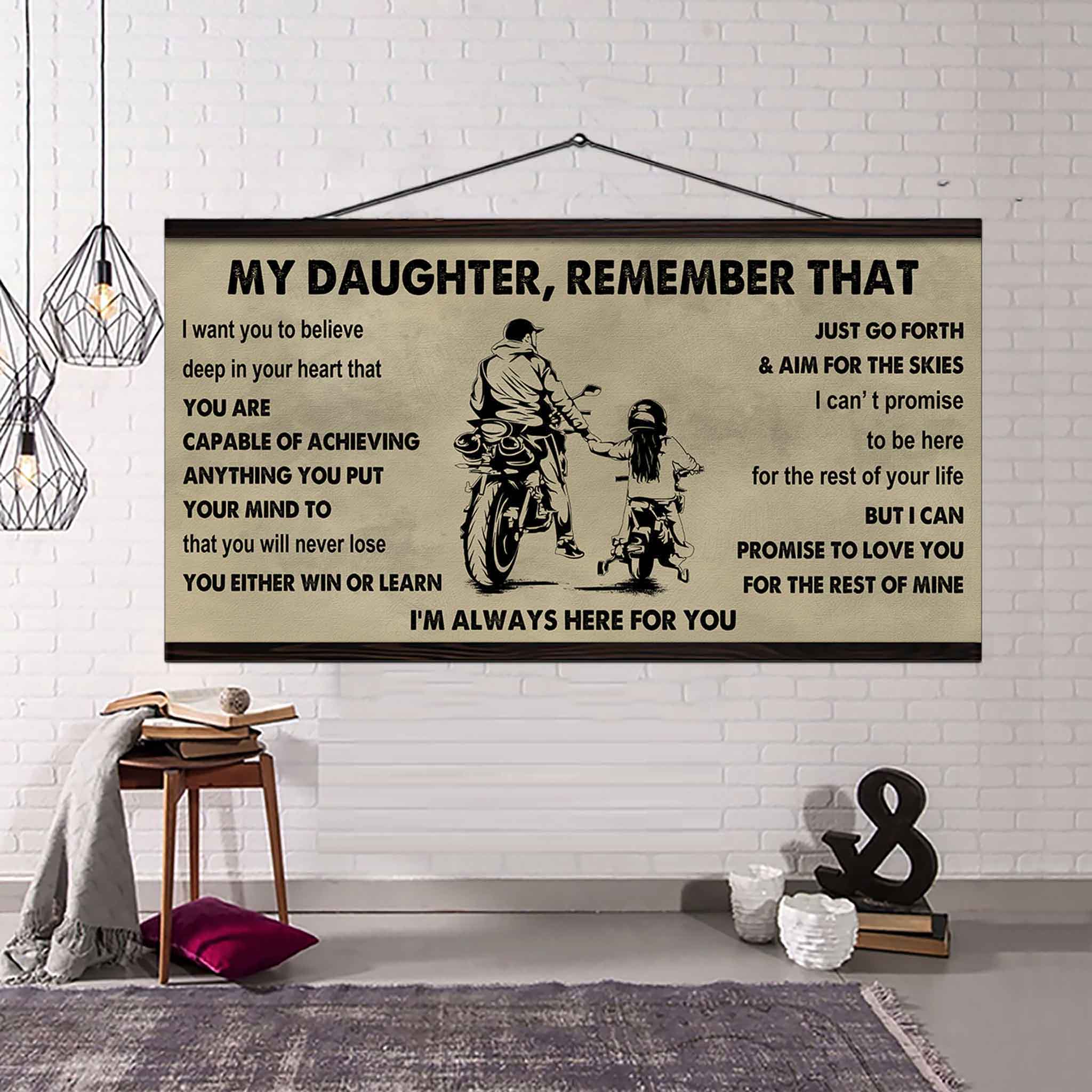 Soldier To My Daughter Remember That You Will Never Lose You Either Win Or Learn I'm Always Here For You