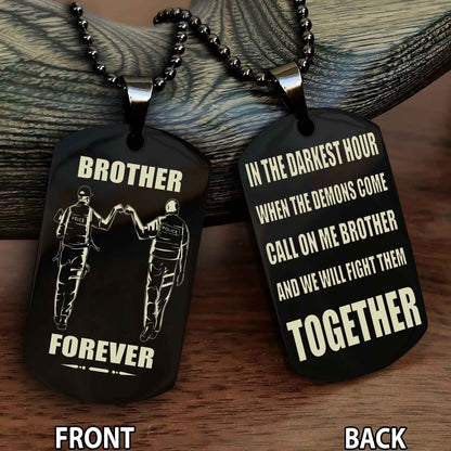 Police Personalized Double Sided Dog Tag For My Brother - Call On Me Brother And We Will Fight Them Together Gift For Your Friend