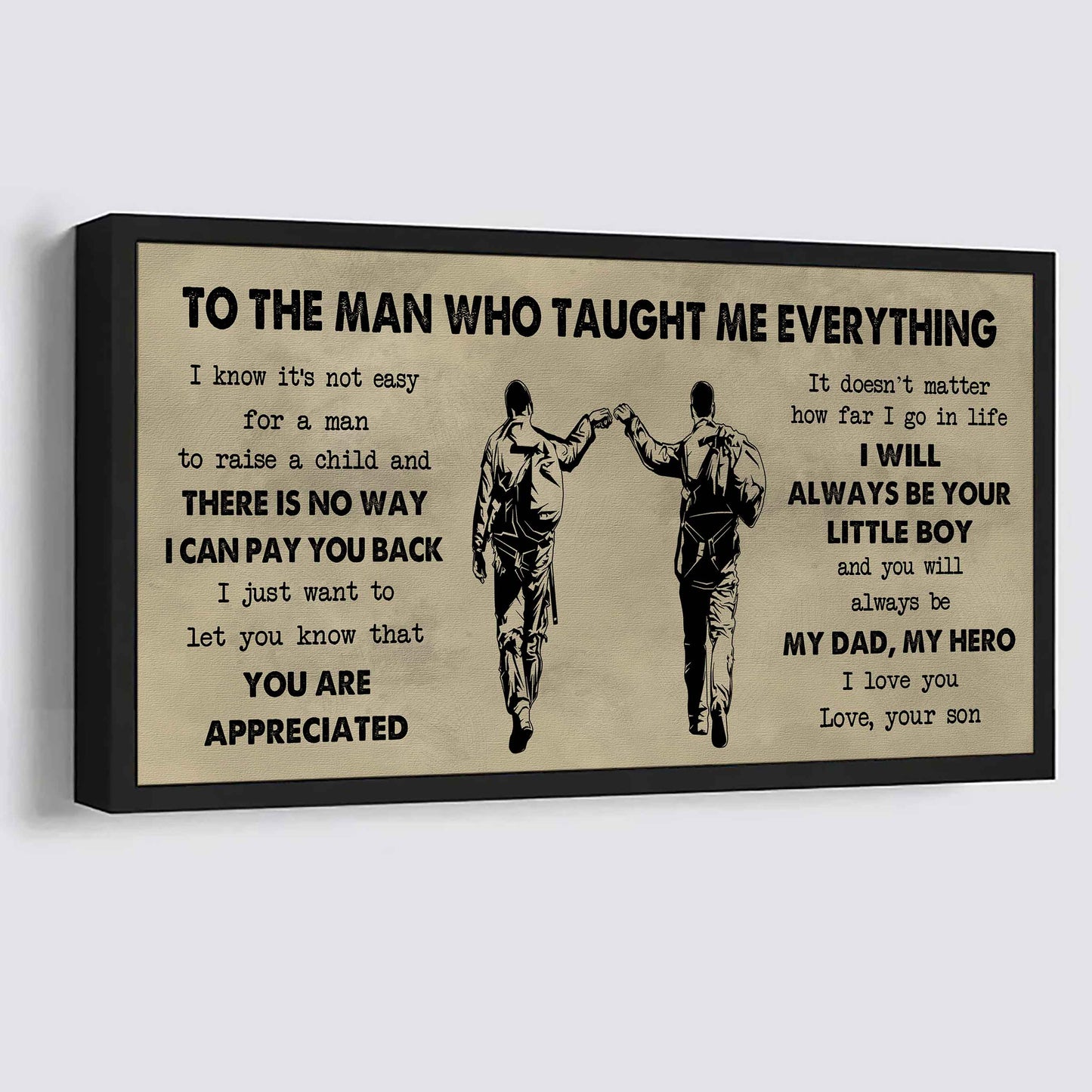 Samurai Poster Horizontal Canvas To My Dad I Know It's Not Easy To Raise A Child I Will Always Be Your Little Boy Gift From Son To Dad