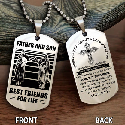Special Version Double Side Dog Tag Dad And Son Best Friend For Life - Cross I Can Promise To Love You For The Rest Of Mine