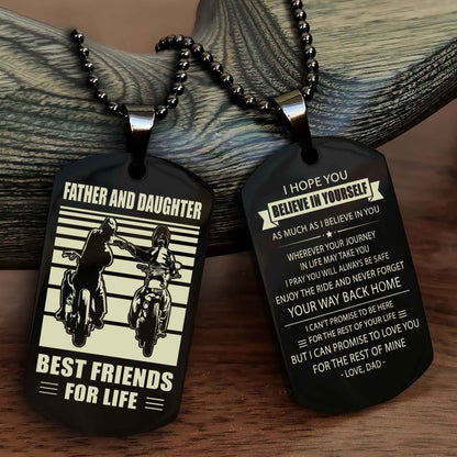 Biker Dad And Daughter Double Side Dog Tag Best Friend For Life With Loving Message On The Back