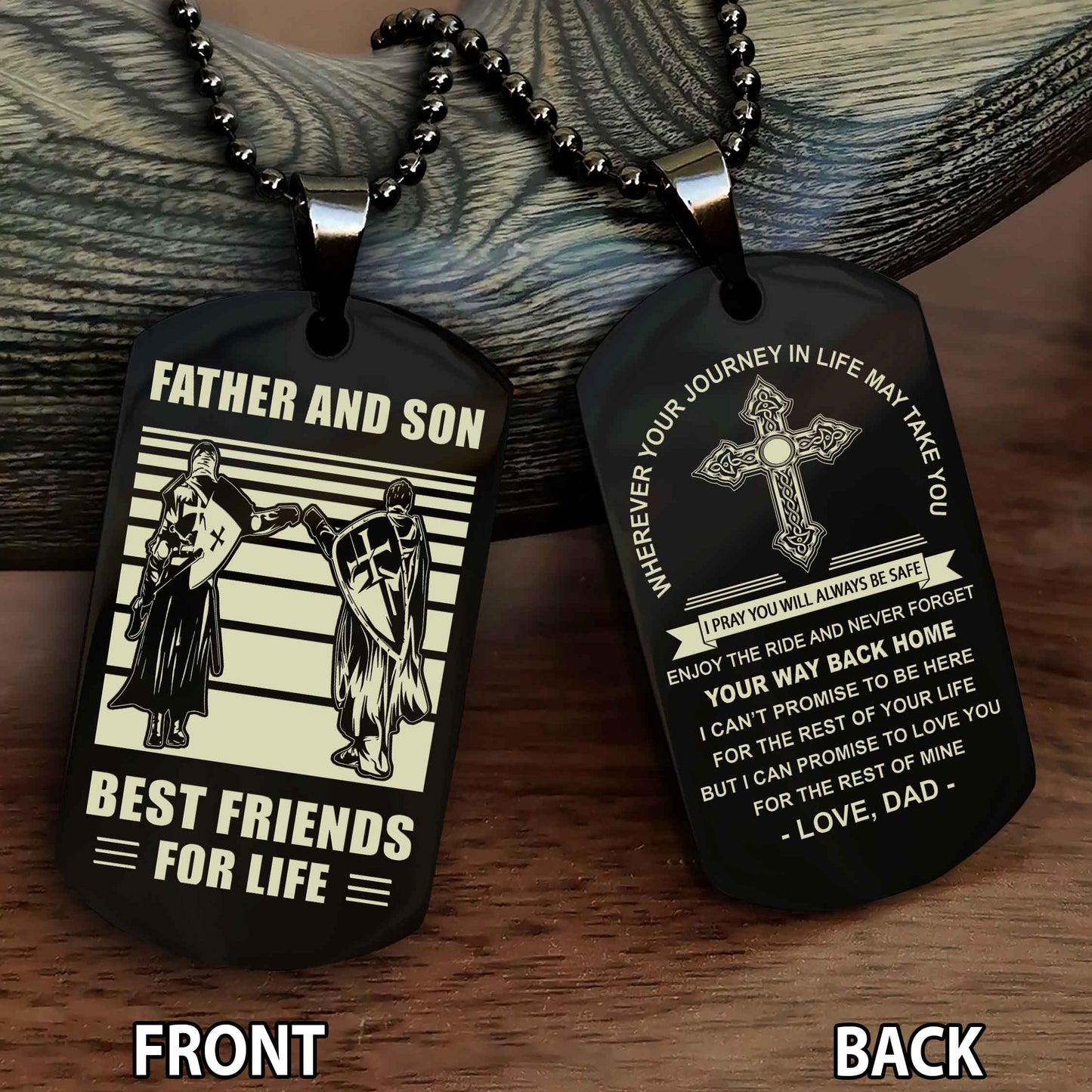 Special Version Double Side Dog Tag Dad And Son Best Friend For Life - Cross I Can Promise To Love You For The Rest Of Mine