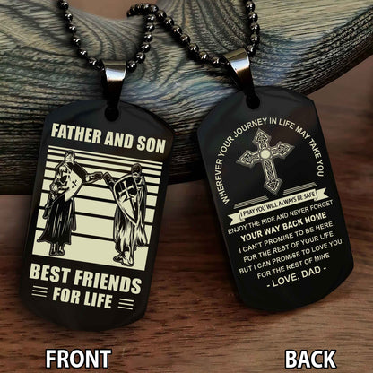 Special Version Double Side Dog Tag Dad And Son Best Friend For Life - Cross I Can Promise To Love You For The Rest Of Mine