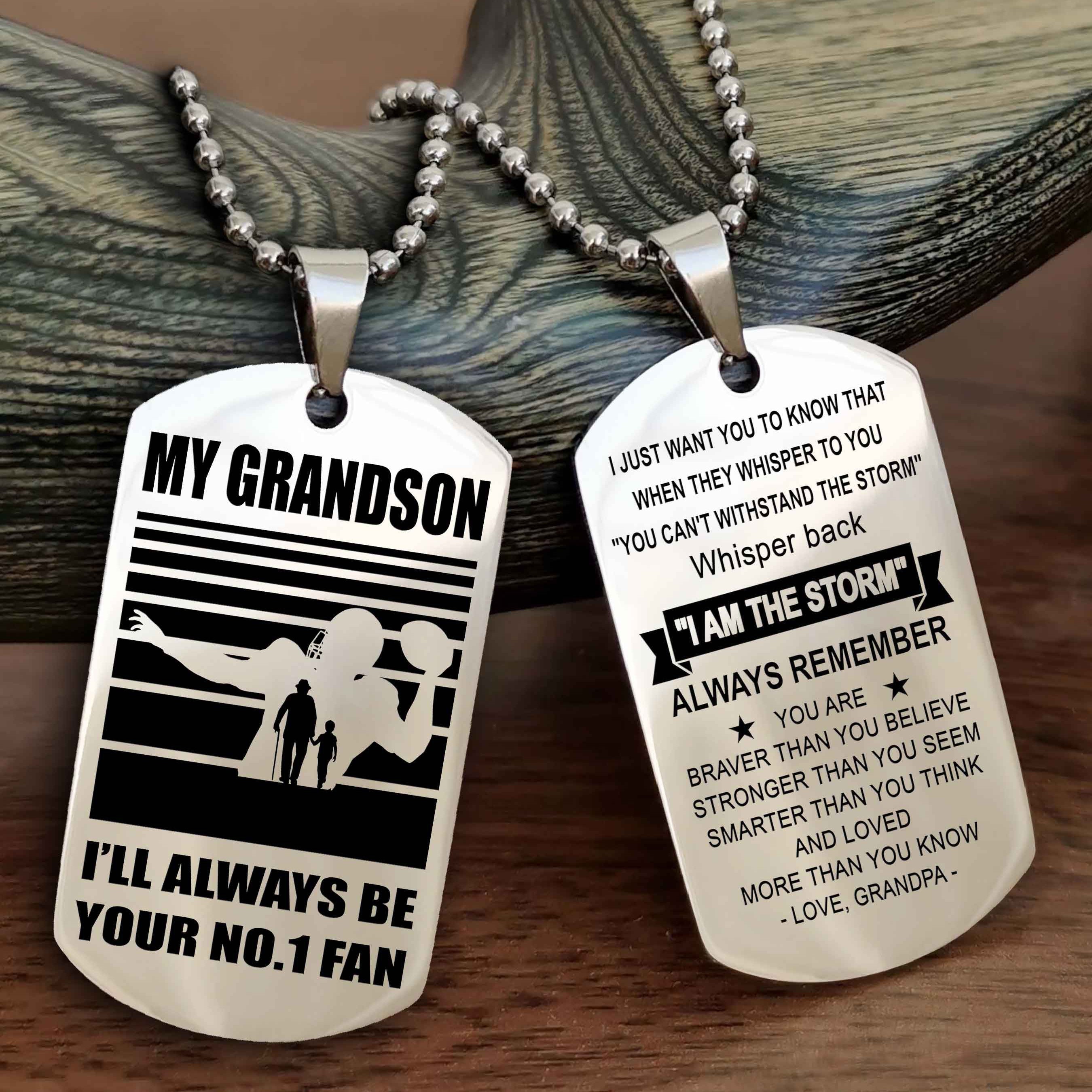 Sport Basketball Personalized Double Sided Dog Tag Granpa To Grandson I Will Always Be Your No 1 Fan - Whisper Back I'm The Storm