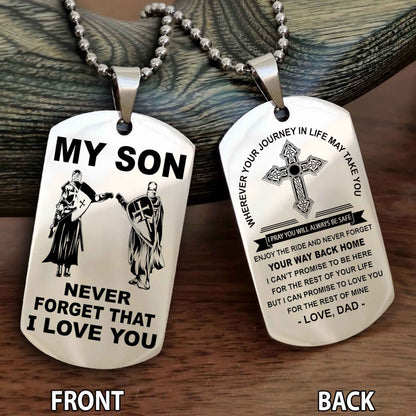Special Version Double Side Dog Tag My Son Never Forget Your Way Back Home Cross Gift For You Son
