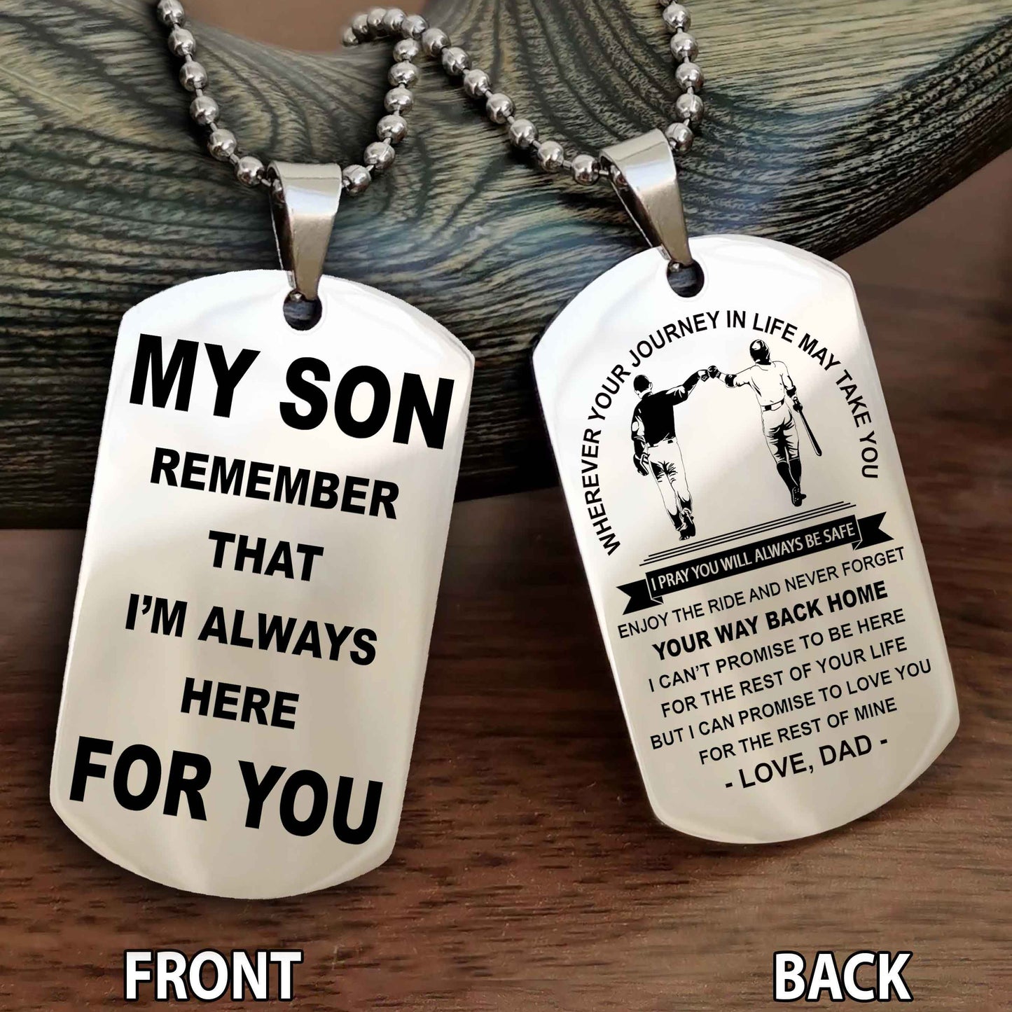 Special Version Double Side Dog Tag My Son Remember That I Will Always Here For You - I Can Promise To Be Here For The Rest Of Your Life