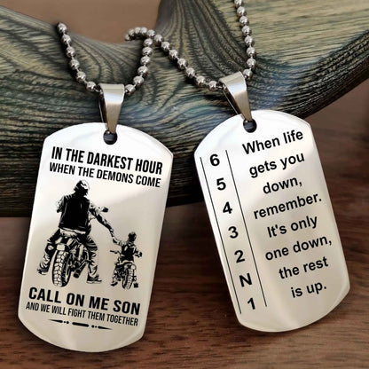 Biker Double Sided Dog tag-When life gets you down, remember. It’s only one down, the rest is up