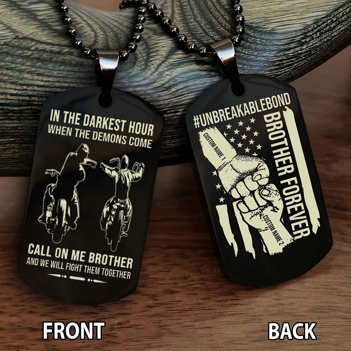 Brother And Brother UnBreakable Bond Double Side Dog Tag Call On Me Brother