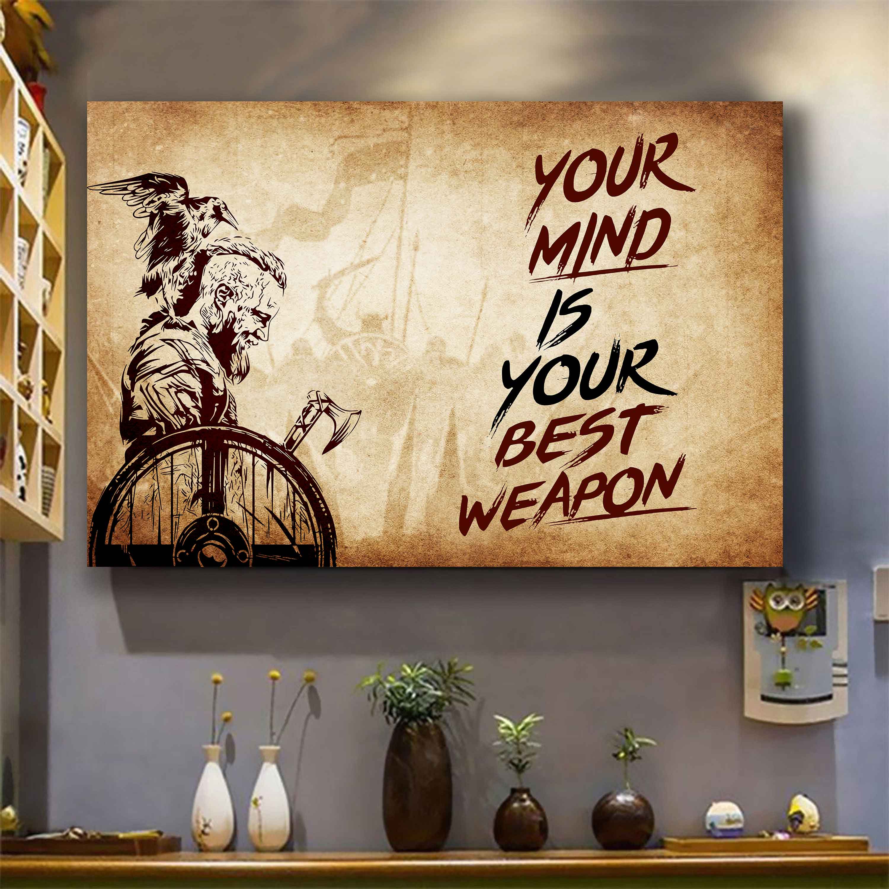 DRB Poster Canvas Your Mind Is Your Best Weapon Best Gift
