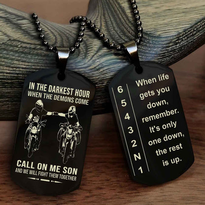 Sportbike Dog tag-When life gets you down, remember. It’s only one down, the rest is up