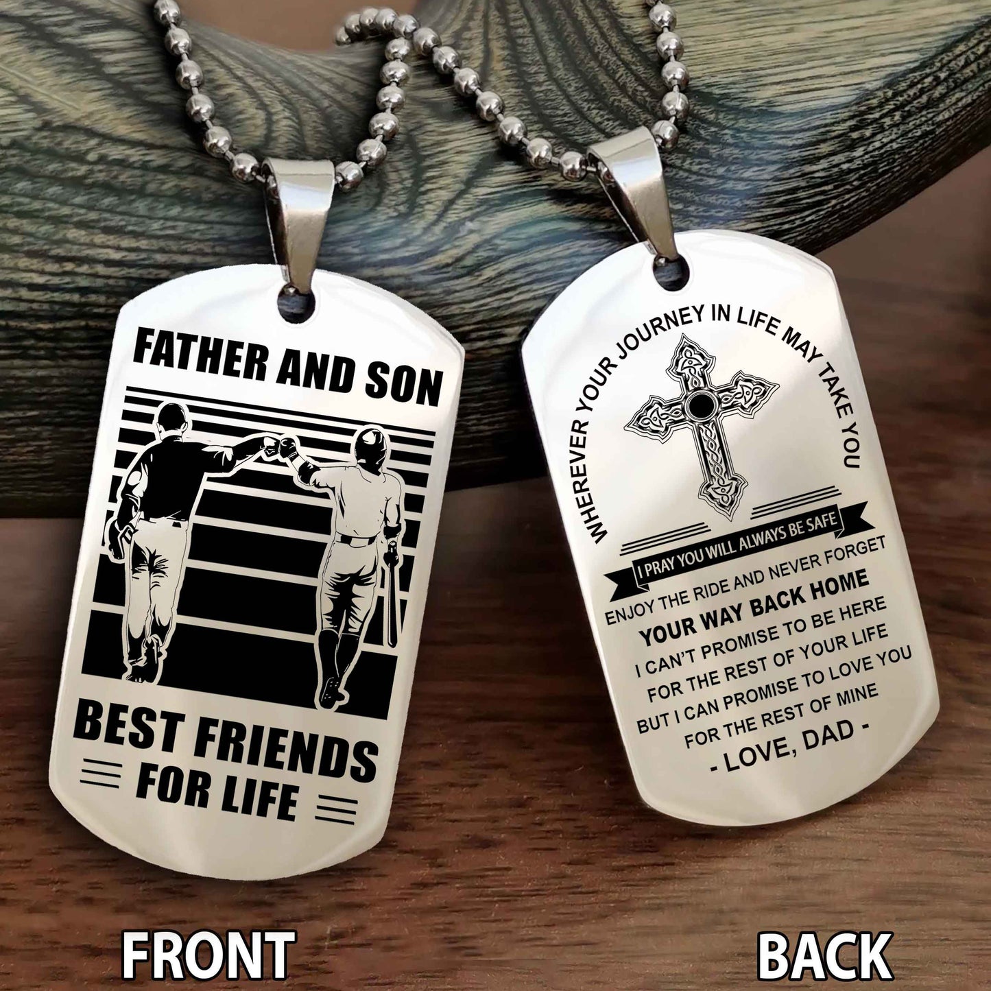 Special Version Double Side Dog Tag Dad And Son Best Friend For Life - Cross I Can Promise To Love You For The Rest Of Mine