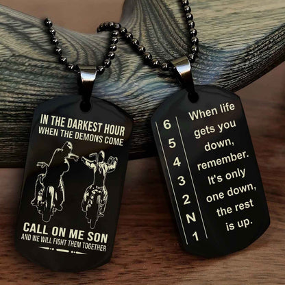 Biker Double Sided Dog tag-When life gets you down, remember. It’s only one down, the rest is up