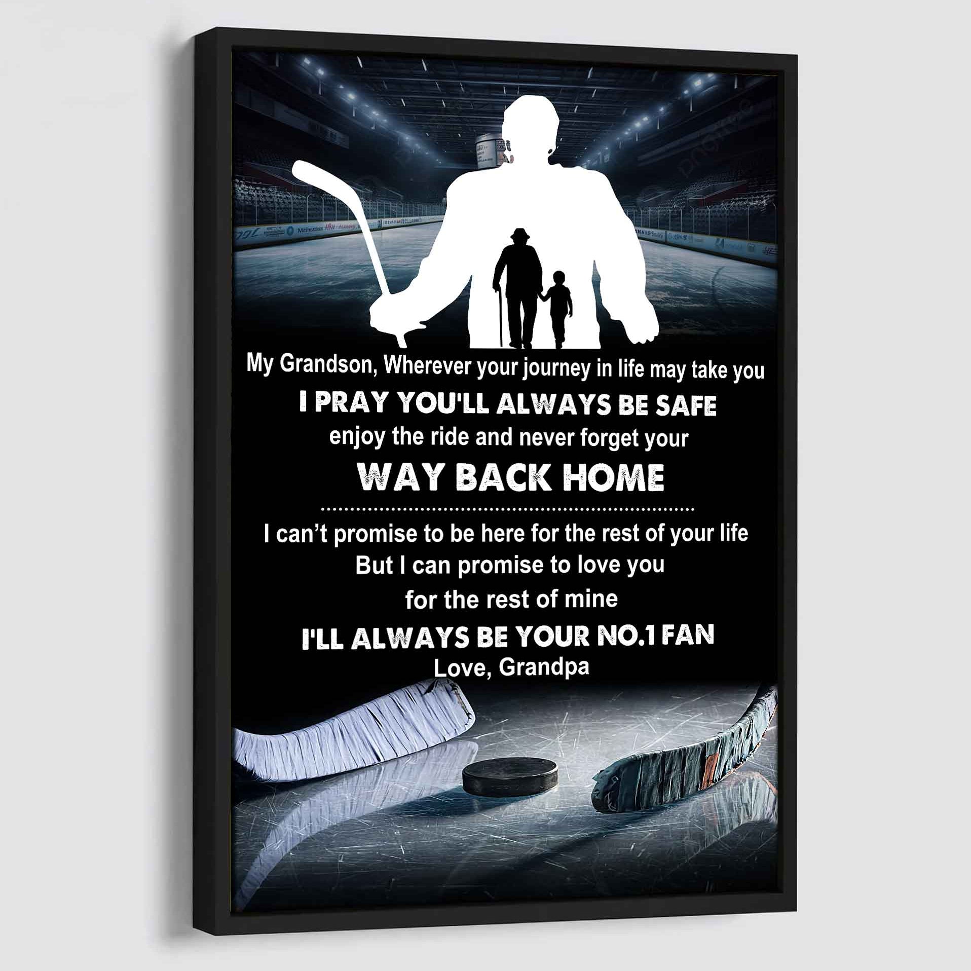 Hockey Poster Canvas Grandpa To Grandson - Never Forget Your Way Back Home I Will Always Your No 1 Fan