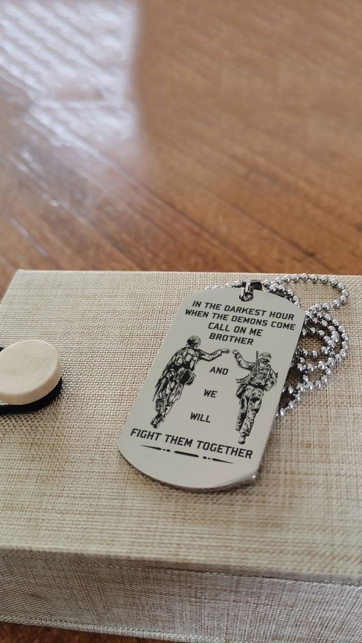 Customizable double sided dog tag Once a Soldier always a soldier Call on me brother gifts for brothers