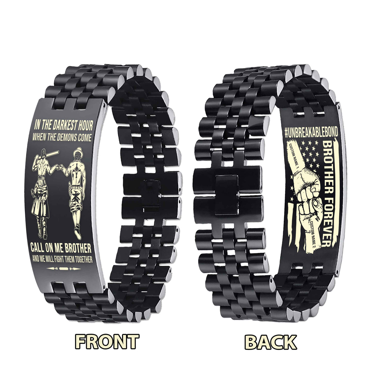 Warrior Customizable Engraved Double Sided Bracelet Unbreakable Bond Call On Me Brother And We Will Fight Them Together