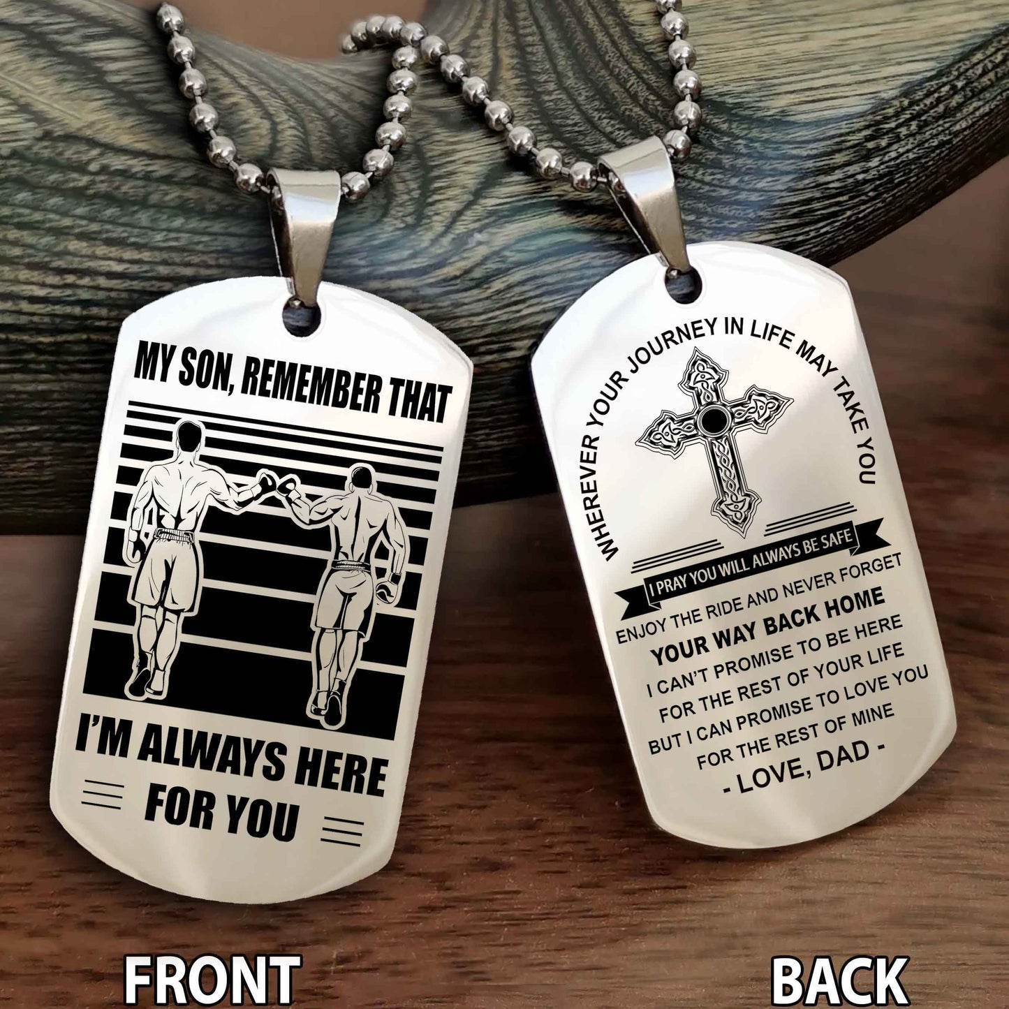Special Version Double Side Dog Tag Dad To Son Cross Never Forget Your Way Back Home Remember That I Will Always Here For You
