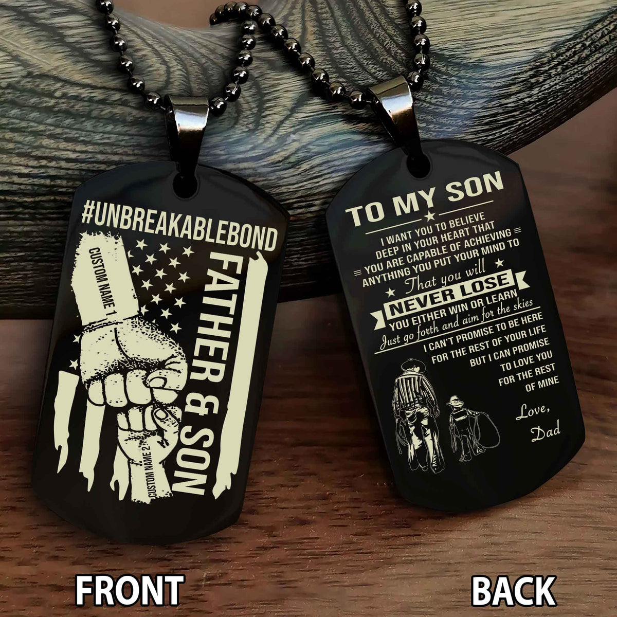 Father And Son UnBreakable Bond Double Side Dog Tag You Will Never Lose You Either Win Or Learn