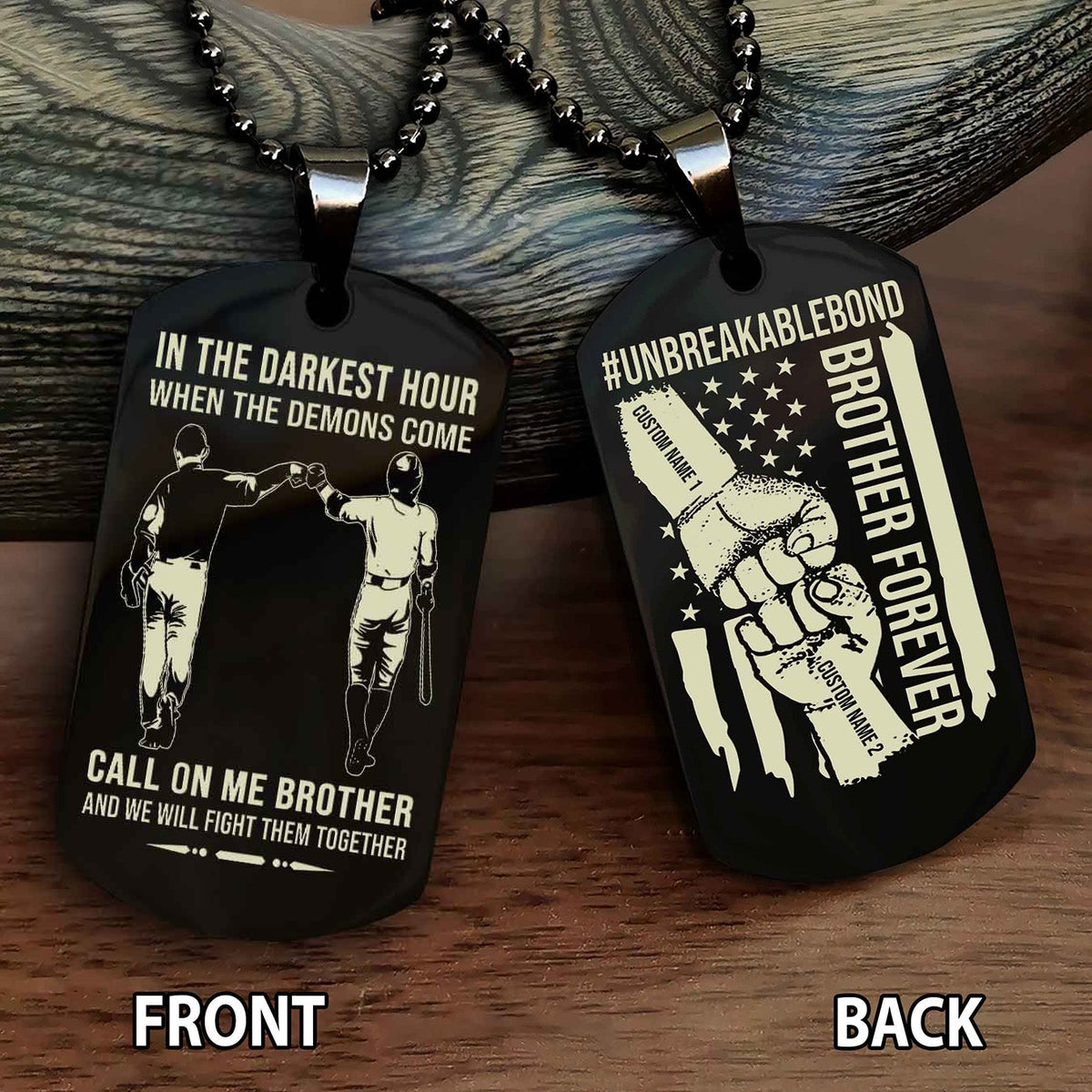 Brother And Brother UnBreakable Bond Double Side Dog Tag Call On Me Brother