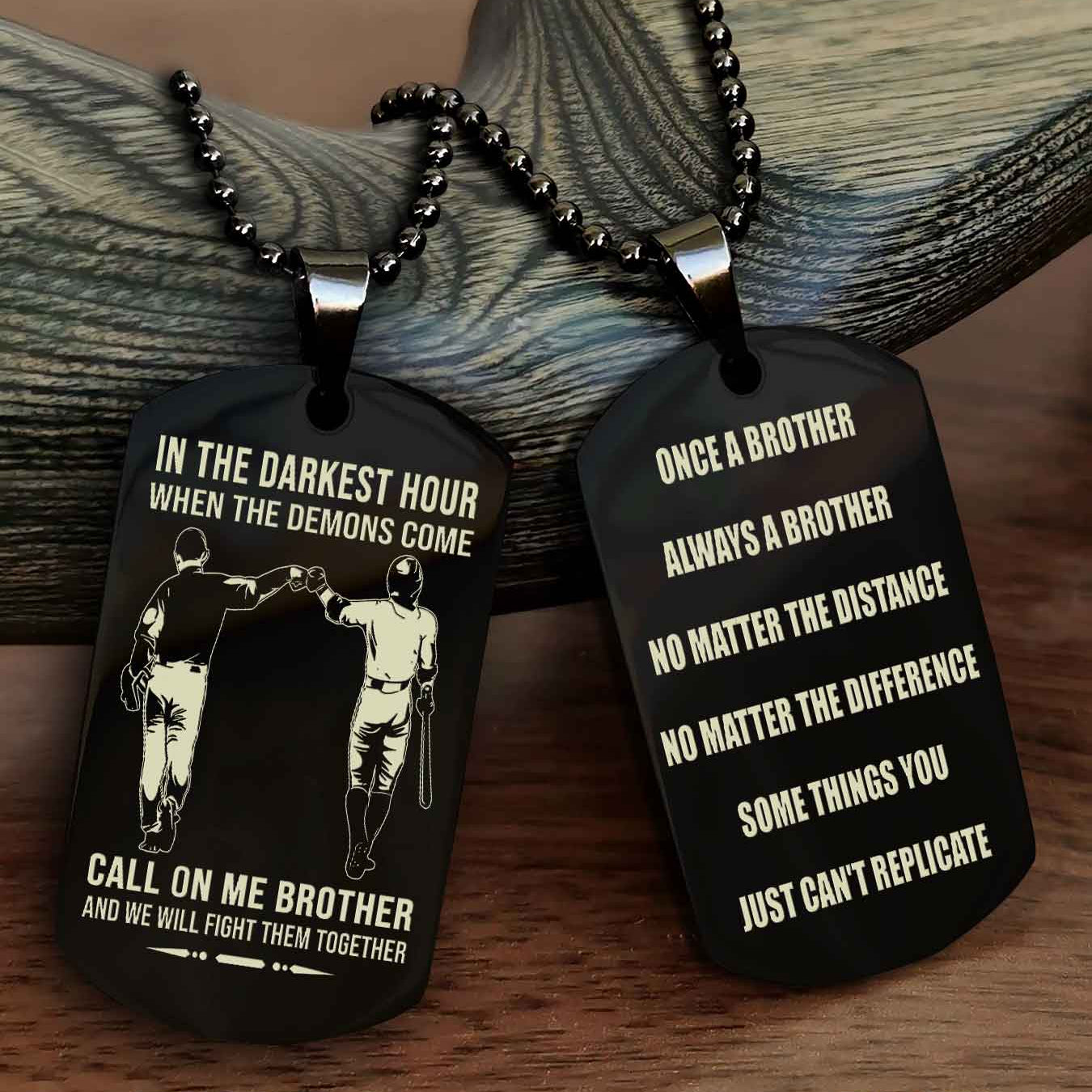 Customizable engraved dog tag double sided gift from brother Once A Brother Always A Brother