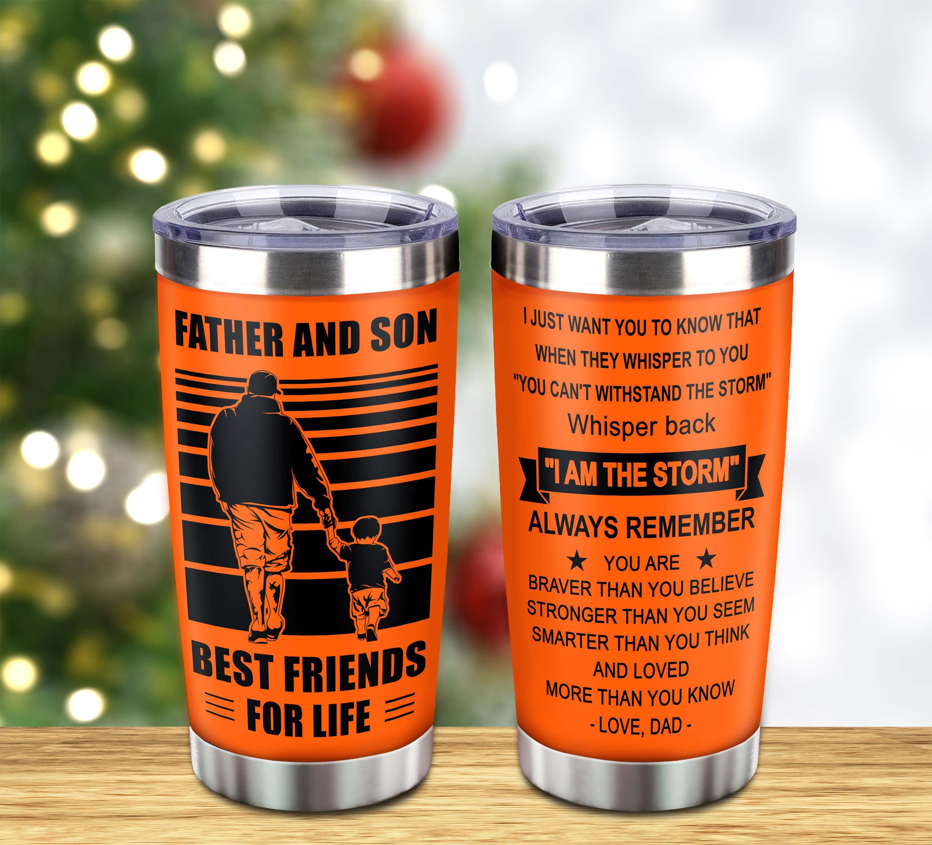 Customizable DRB tumbler, gifts from Dad To Son Father And Son Best Friend For Life With Inspriration Message