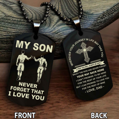 Special Version Double Side Dog Tag My Son Never Forget Your Way Back Home Cross Gift For You Son