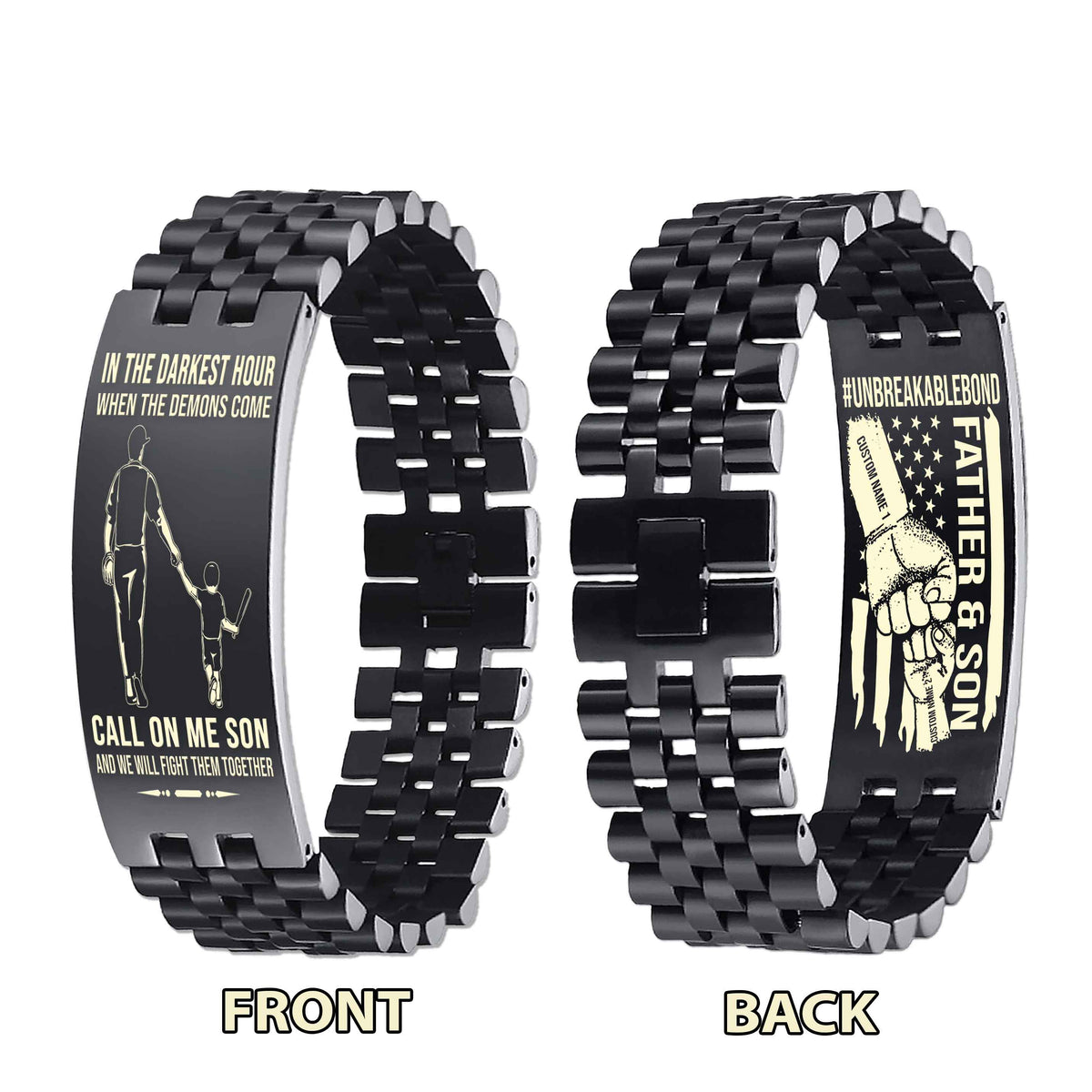 Warrior Customizable Engraved Double Sided Bracelet Unbreakable Bond Father And Son Call On Me Son And We Will Fight Them Together