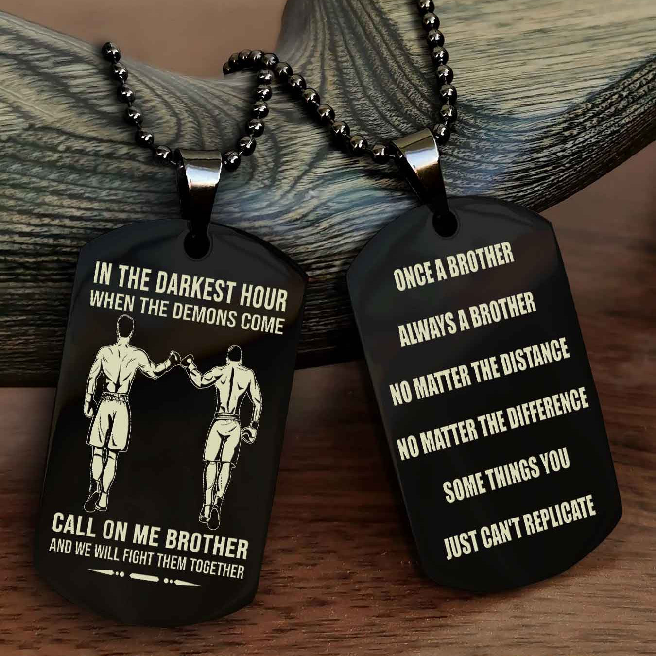 Soldier customizable engraved dog tag double sided gift from brother Once A Brother Always A Brother