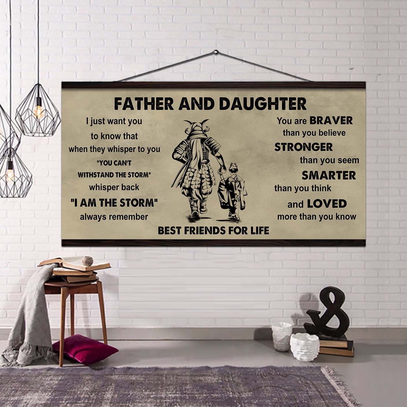 Soldier Father And Daughter Best Friends For Life - I Am The Storm Poster Canvas Gift For Daughter From Father