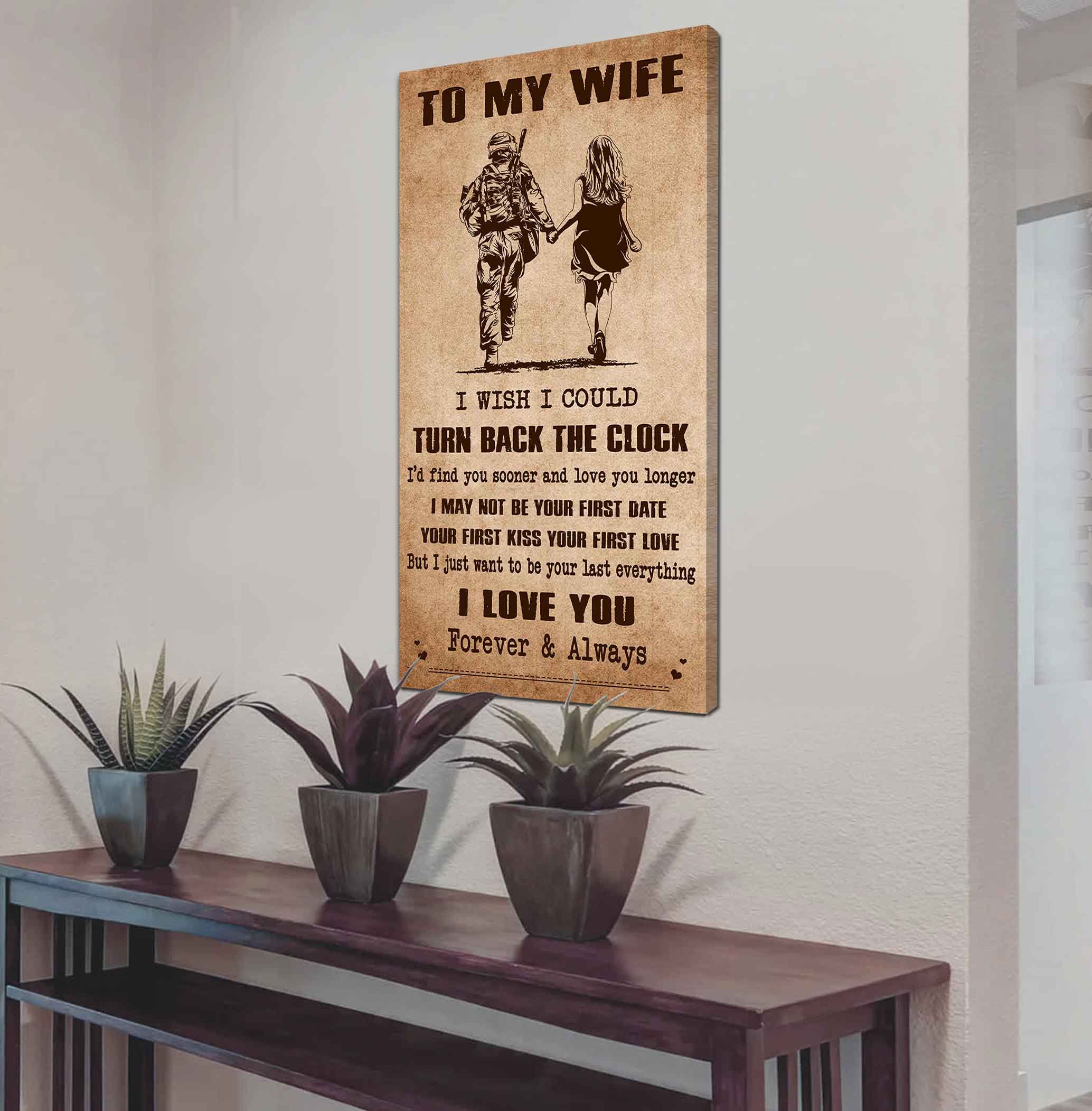 Samurai Poster Canvas To My Wife I Wish I Could Turn Back The Clock - I Love You Forever And Always Gift For Your Wife