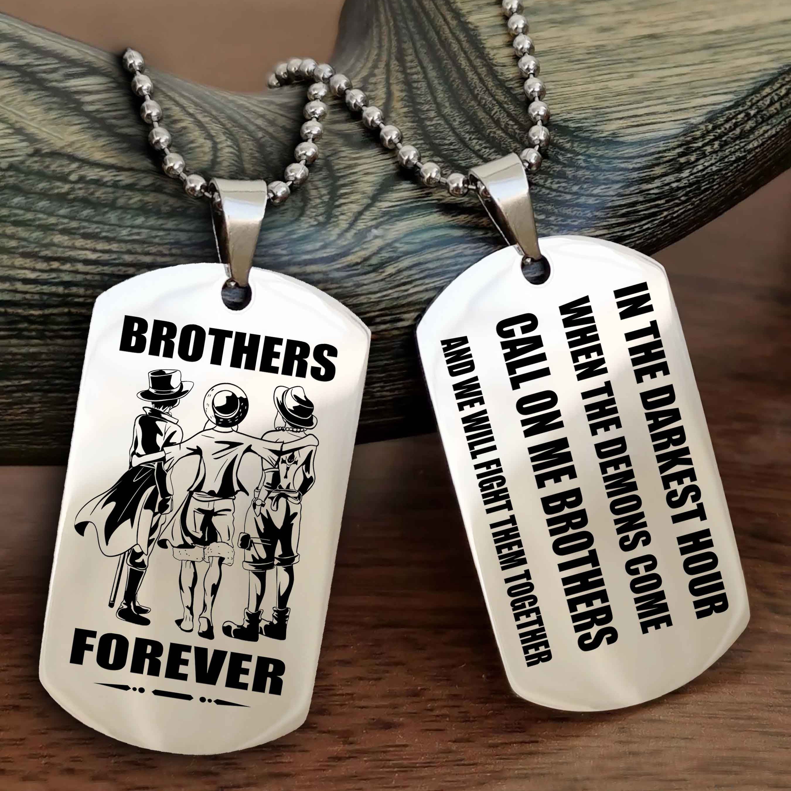 Customizable Engraved Double Sided Dog Tag Call On Me Brother NAG Brothers Forever We Will Fight Them Together