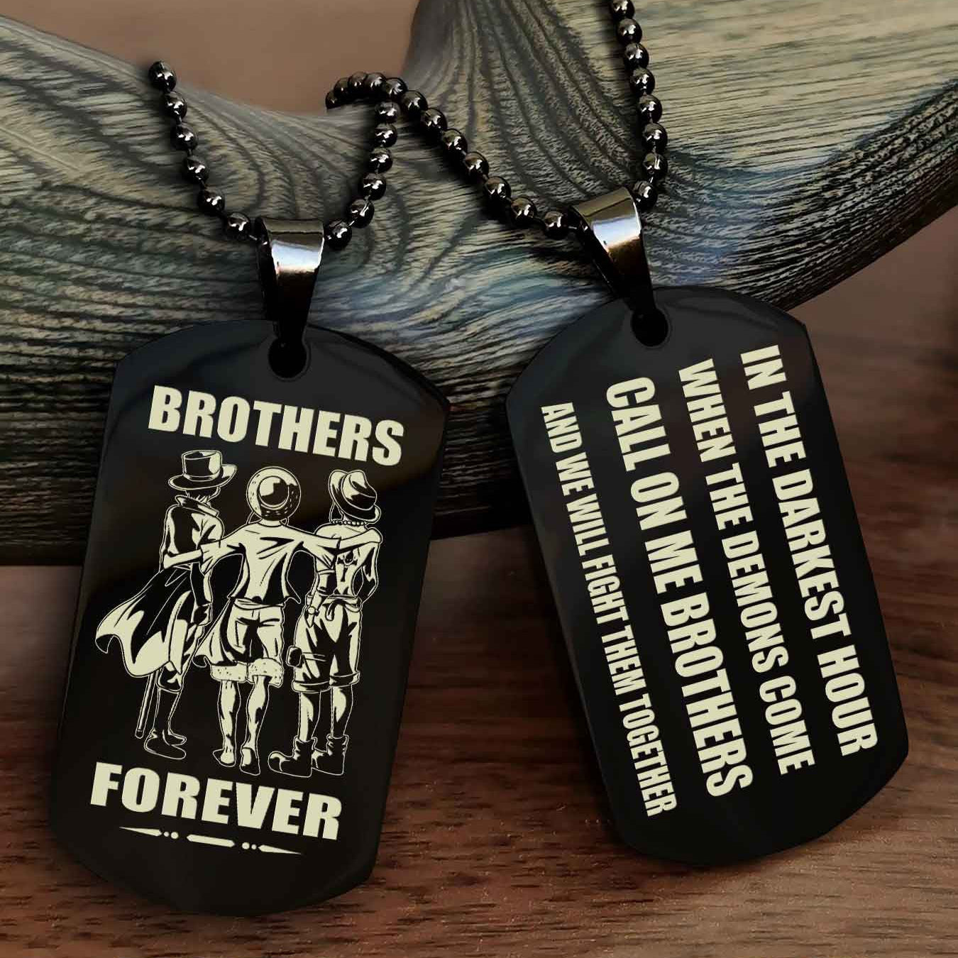 Soldier Engraved Double Sided Dog Tag Call On Me Brother NAG Brothers Forever We Will Fight Them Together