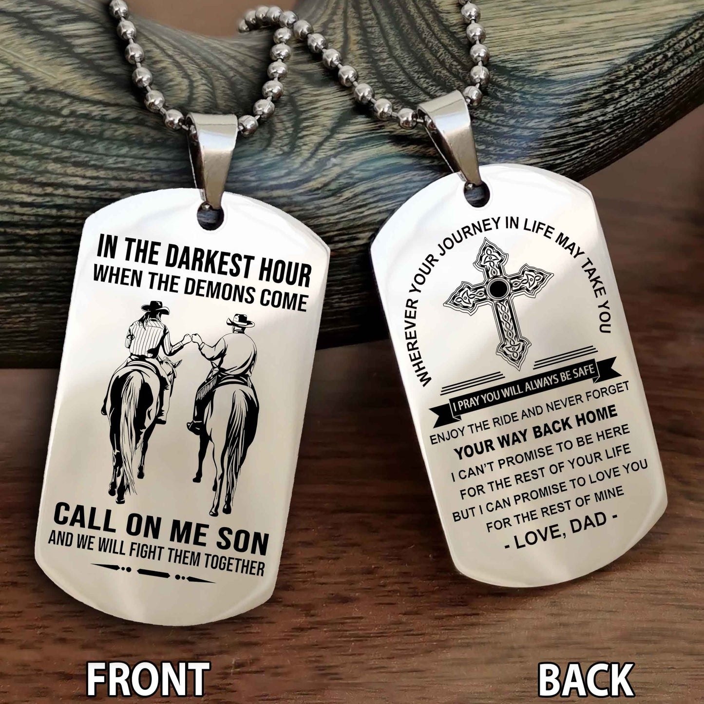 Special Version Double Side Dog Tag Call On Me Son And We Will Fight Them Together - Cross Never Forget Your Way Back Home