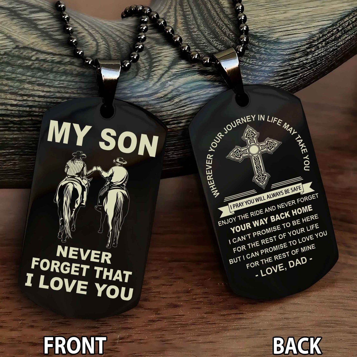 Special Version Double Side Dog Tag My Son Never Forget Your Way Back Home Cross Gift For You Son