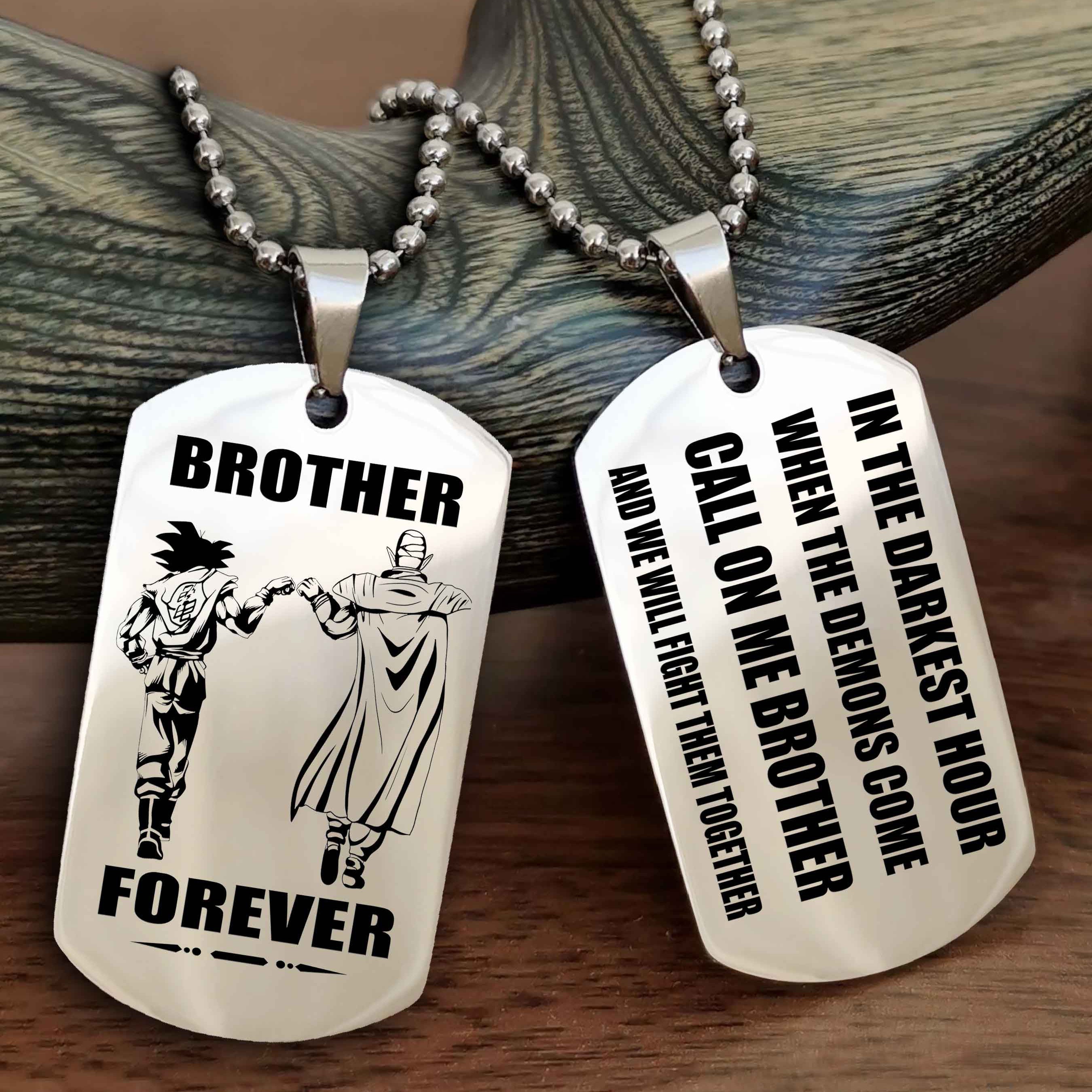 Customizable Engraved Double Sided Dog Tag Call On Me Brother NAG Brothers Forever We Will Fight Them Together