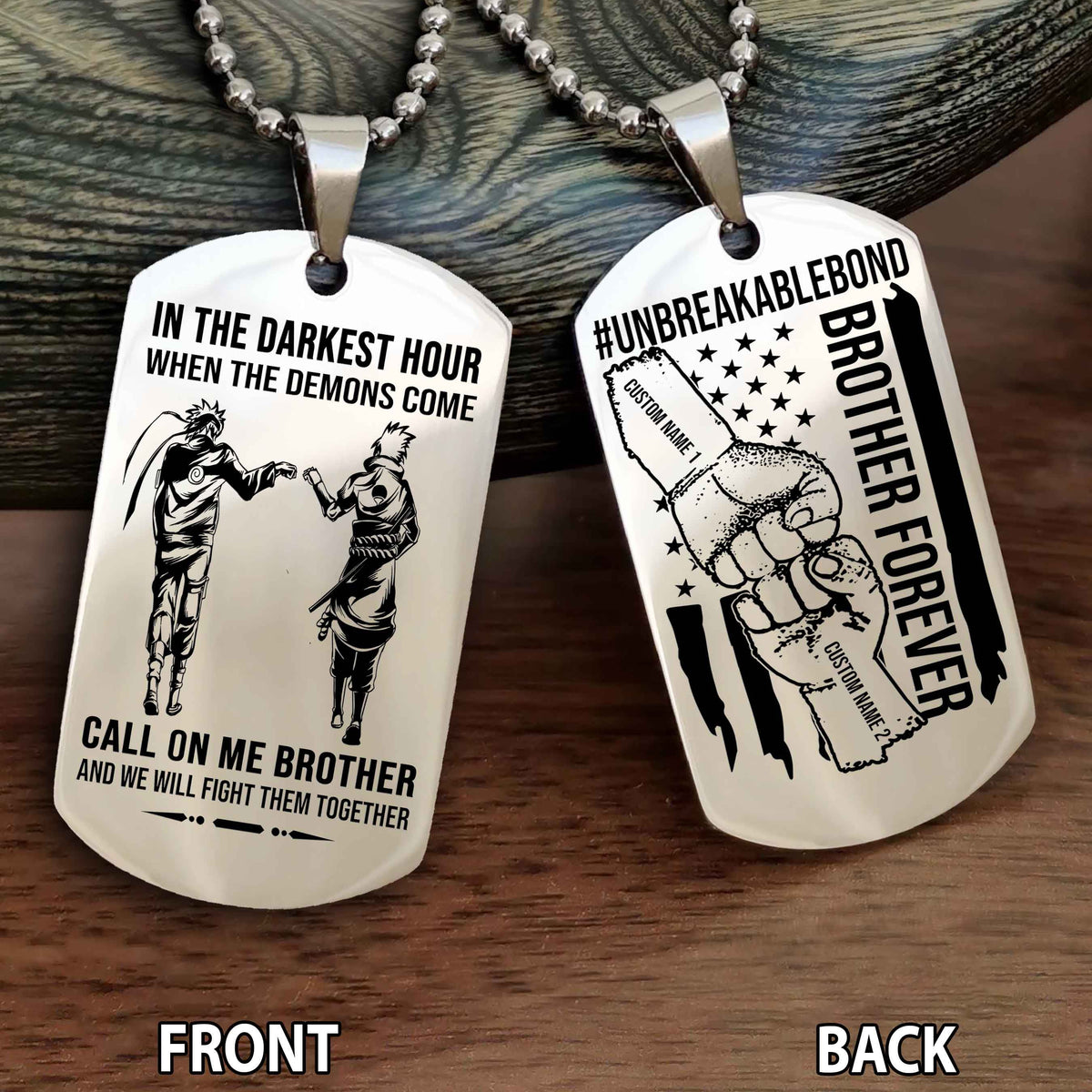Brother And Brother UnBreakable Bond Double Side Dog Tag Call On Me Brother