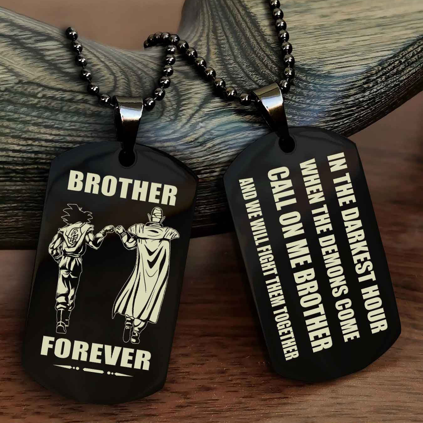 Soldier Engraved Double Sided Dog Tag Call On Me Brother NAG Brothers Forever We Will Fight Them Together