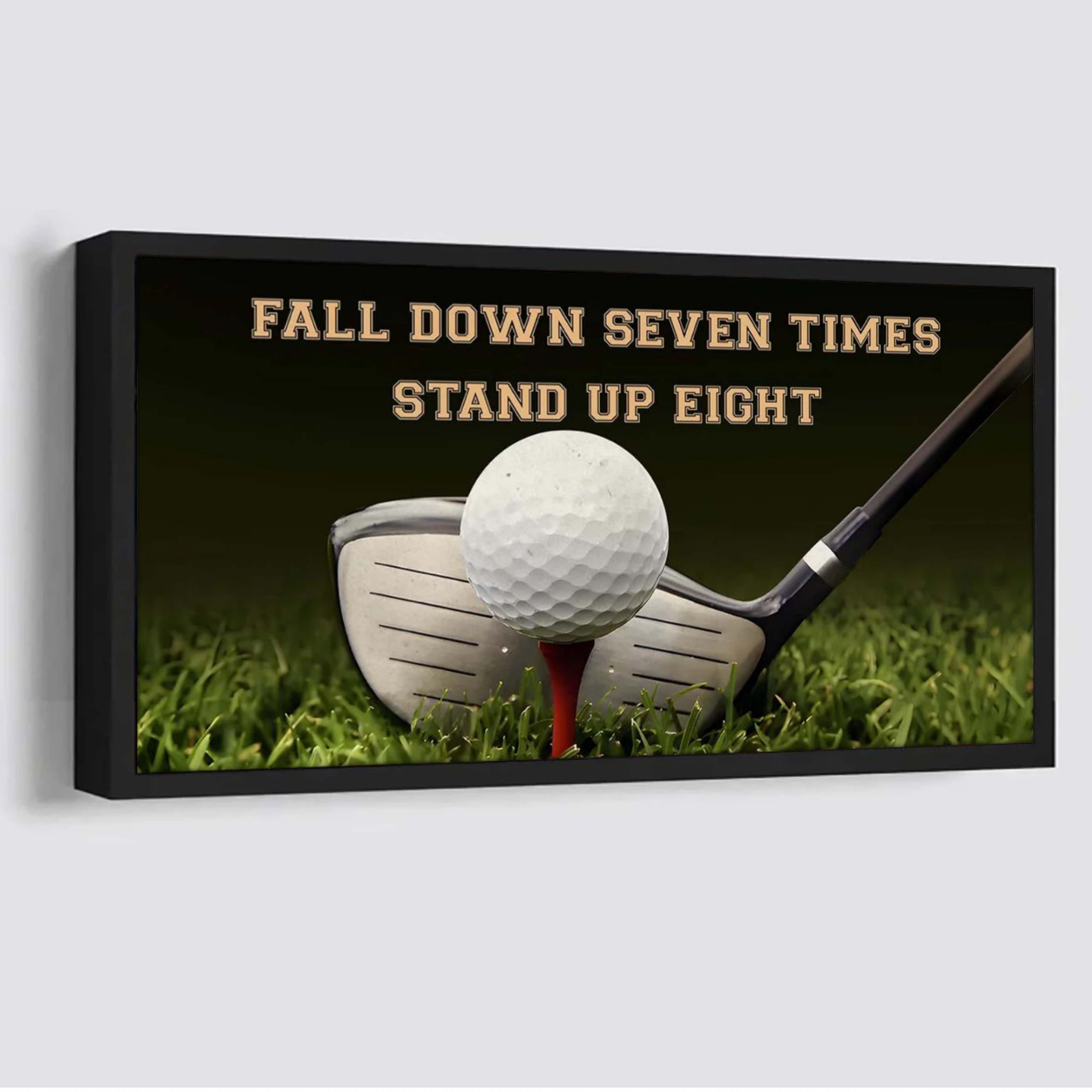 Golf poster canvas fall down seven times stand up eight