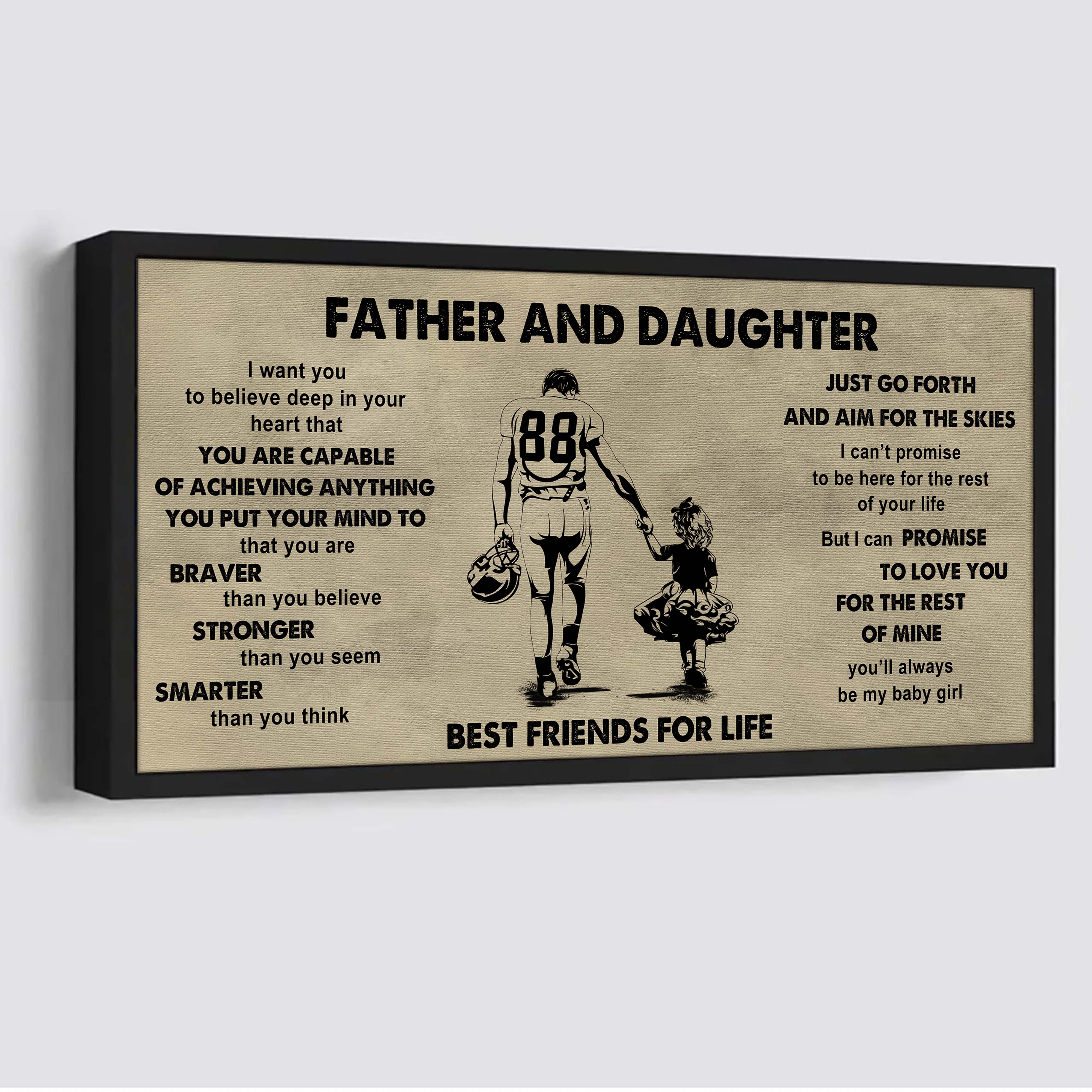 Family Father And Daughter Best Friends For Life  - That You Are Braver Than You Believe Poster Canvas Gift For Daughter From Father