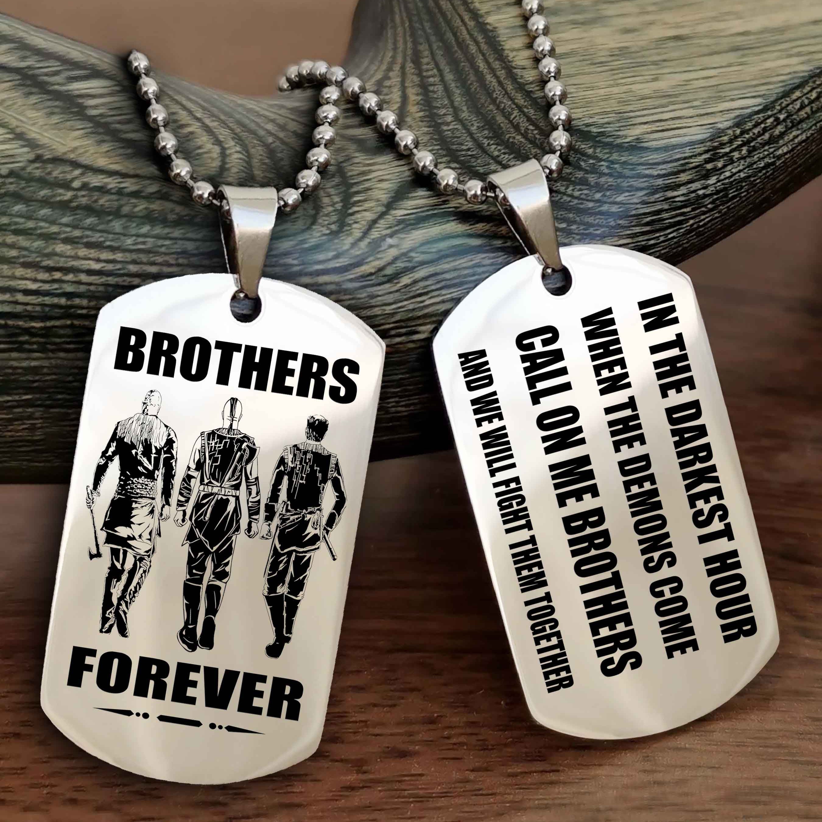 Customizable Engraved Double Sided Dog Tag Call On Me Brother NAG Brothers Forever We Will Fight Them Together