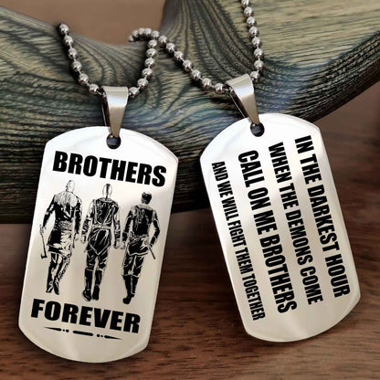 Customizable Engraved Double Sided Dog Tag Call On Me Brother NAG Brothers Forever We Will Fight Them Together